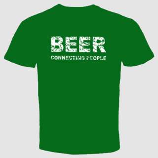 Booze Funny Slogan T shirt Alcohol Bar College Beer Connecting People 