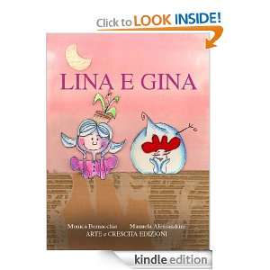 Lina e Gina (Italian Edition) Monica Bernacchia, Manuela Alessandrini 