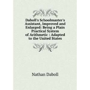   of Arithmetic Adapted to the United States Nathan Daboll Books