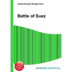  Battle of Suez Ronald Cohn Jesse Russell Books