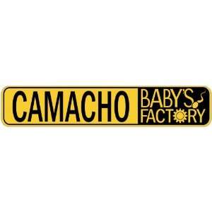   CAMACHO BABY FACTORY  STREET SIGN