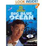 Bill Nye the Science Guys Big Blue Ocean by Bill Nye and Ian G 