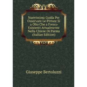   Di Parma (Italian Edition) Giuseppe Bertoluzzi  Books