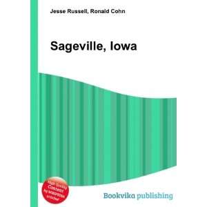  Sageville, Iowa: Ronald Cohn Jesse Russell: Books