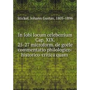    historico critica quam: Johann Gustav, 1805 1896 Stickel: Books