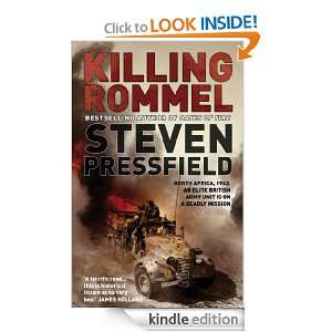 Killing Rommel: Steven Pressfield:  Kindle Store