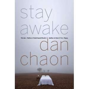  Stay Awake: Stories [Hardcover]: Dan Chaon: Books