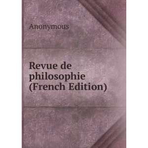  Revue de philosophie (French Edition) Anonymous Books