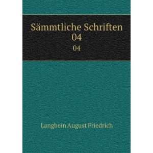   Schriften. 04 August Friedrich Ernst, 1757 1835 Langbein Books