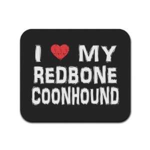  I Love My Redbone Coonhound Mousepad Mouse Pad: Computers 