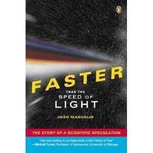  Faster Than the Speed of Light The Story of a Scientific 