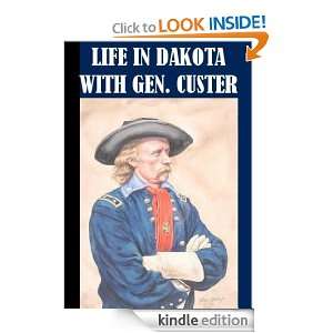   With General Custer Elizabeth B. Custer  Kindle Store