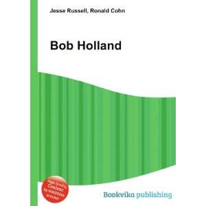  Bob Holland Ronald Cohn Jesse Russell Books