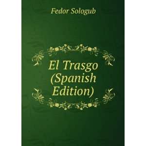  El Trasgo (Spanish Edition) Fedor Sologub Books