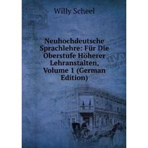  ¶herer Lehranstalten, Volume 1 (German Edition) Willy Scheel Books
