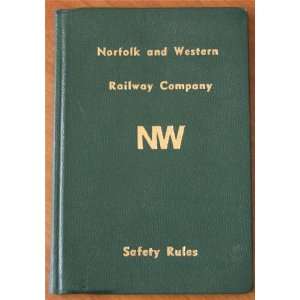 Norfolk and Western Railway Company Safety Rules SC 50 Norfolk 