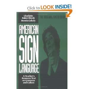   and Culture (American Sign [Paperback]: Charlotte Baker Shenk: Books