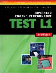 ASE Test Preparation  L1 Advanced Engine Performance, (1418038881 