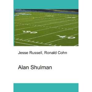 Alan Shulman Ronald Cohn Jesse Russell  Books