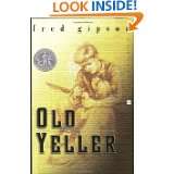 Old Yeller (Perennial Classics) by Fred Gipson and Steven Polson (May 
