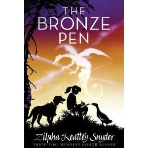  The Bronze Pen [Paperback] Zilpha Keatley Snyder Books