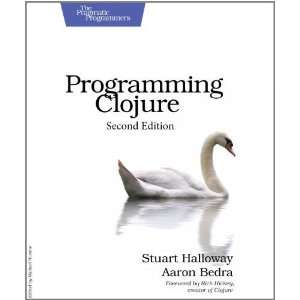  Programming Clojure [Paperback]: Stuart Halloway: Books