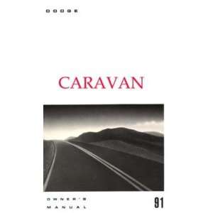  1991 DODGE CARAVAN MINIVAN Owners Manual User Guide 
