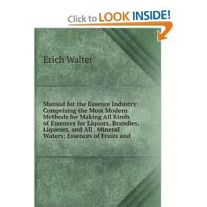 Manual For The Essence Industry Erich Walter Books