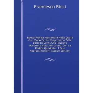   Sue Approssimationi (Italian Edition) Francesco Ricci 