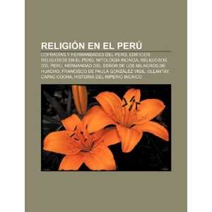  Religión en el Perú Cofradías y hermandades del Perú 