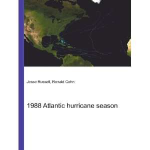  1988 Atlantic hurricane season Ronald Cohn Jesse Russell 