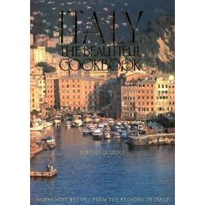  Italy The Beautiful Cookbook  Author  Books