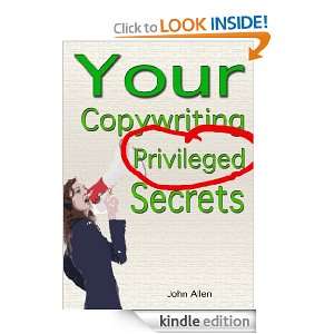 Your Copywriting Privileged Secrets John Allen  Kindle 