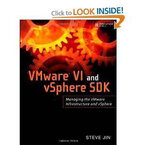  VMware VI and vSphere SDK Managing the VMware 