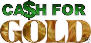 Cash For Gold We Buy Trade Sign Jewelry 28 Decal  