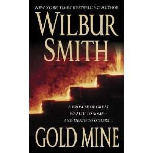      [GOLD MINE] [Mass Market Paperback] Wilbur(Author) Smith Books