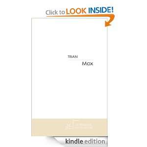 Max (French Edition) TIBAN  Kindle Store