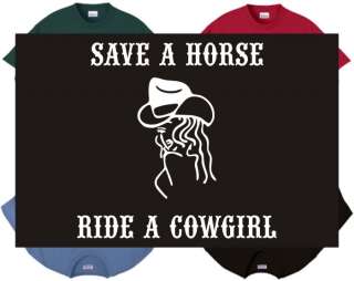 Shirt/Tank   Save a Horse Ride a Cowgirl   western  