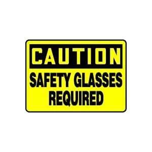  CAUTION SAFETY GLASSES REQUIRED 7 x 10 Plastic Sign 