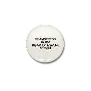  Seamstress Deadly Ninja by Night Funny Mini Button by 