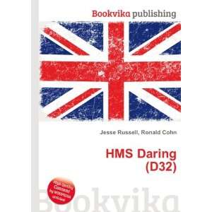  HMS Daring (D32) Ronald Cohn Jesse Russell Books