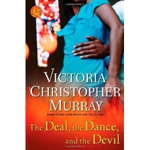    The Deal, the Dance, and the Devil A Novel  Author  Books