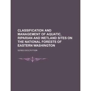 Classification and management of aquatic, riparian and wetland sites 