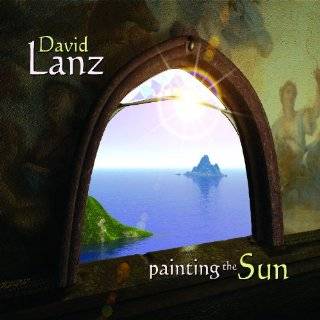 Painting the Sun by David Lanz ( Audio CD   2008)
