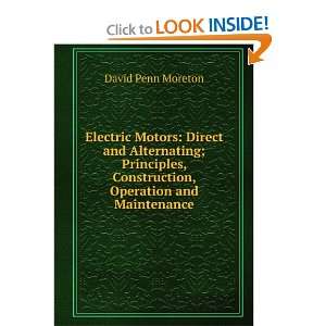   , Construction, Operation and Maintenance: David Penn Moreton: Books