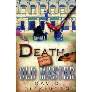  Death of an Old Master [Paperback]: David Dickinson: Books