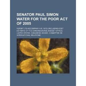  Senator Paul Simon Water for the Poor Act of 2005 report 