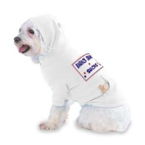 BARACK OBAMA SUCKS Hooded T Shirt for Dog or Cat LARGE   WHITE  