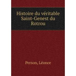   ©ritable Saint Genest du Rotrou LÃ©once Person  Books