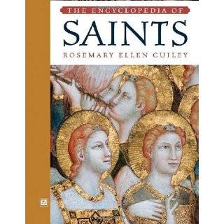 The Encyclopedia of Saints by Rosemary Ellen Guiley (Sep 2001)